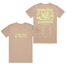 Load image into Gallery viewer, image of the front and back of a tan tee shirt on a white background. front is on the left and has a chest print in lime green across the chest that says mayday parade with squiggles below. back is on the right with full print in green that says mayday on top, squiggles and broken heart below, parade below that and then fall 2021 tour dates below, filling the back of the shirt.
