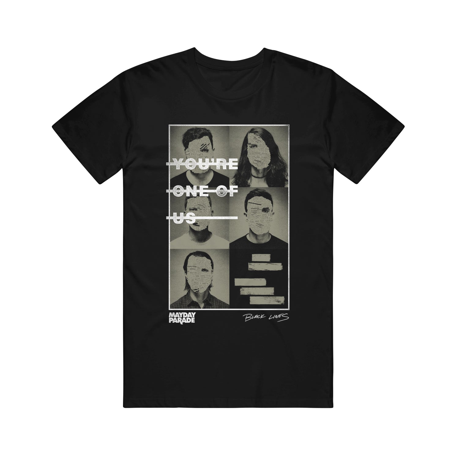 image of a black tee shirt on a white background. tee has full chest print of a rectangle with cream print of one eyed face mugshot of five men stacked. above the faces in white scratched out text says you're one of us and in small white at the bottom left below the rectangle says mayday parade